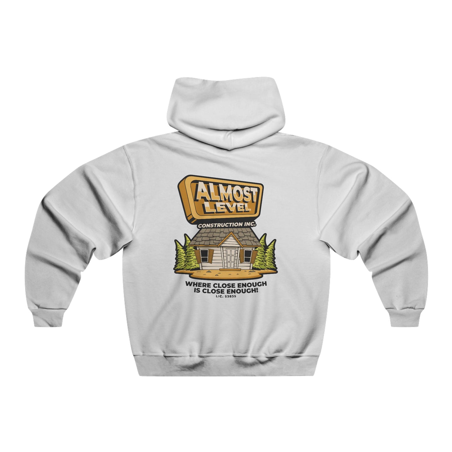 Almost Level Construction Inc Hoodie