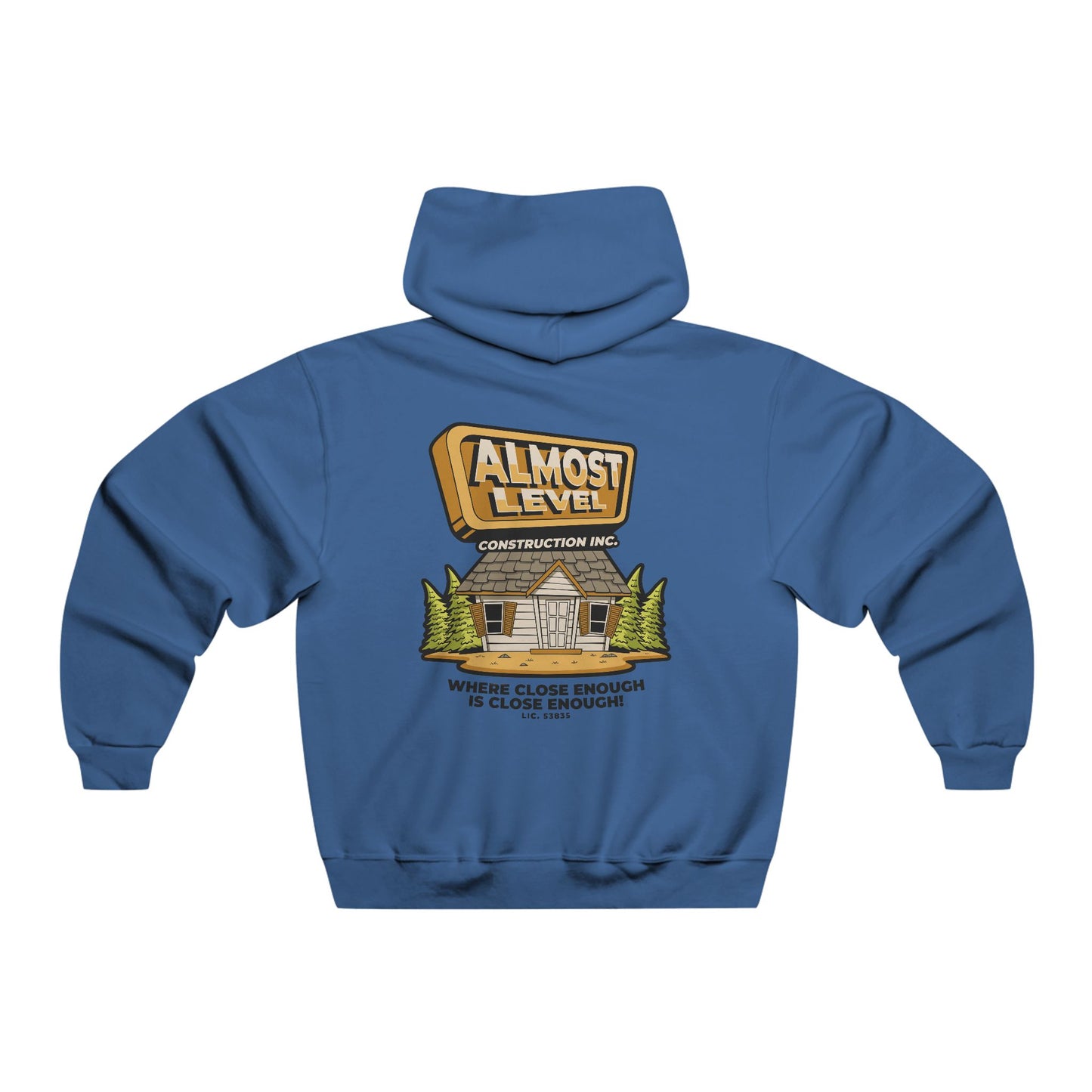 Almost Level Construction Inc Hoodie