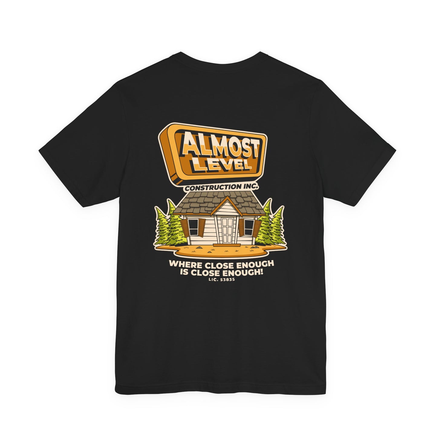 Almost Level Construction Inc Tee
