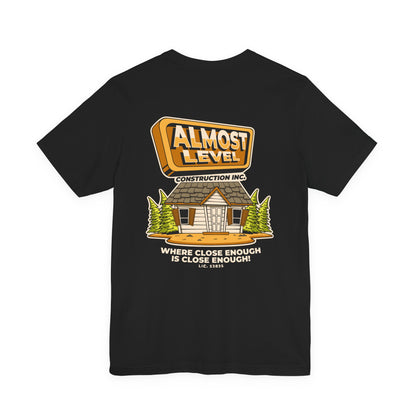 Almost Level Construction Inc Tee