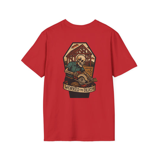 Worked to Death Tee