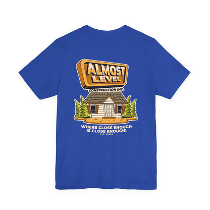 Almost Level Construction Inc Tee
