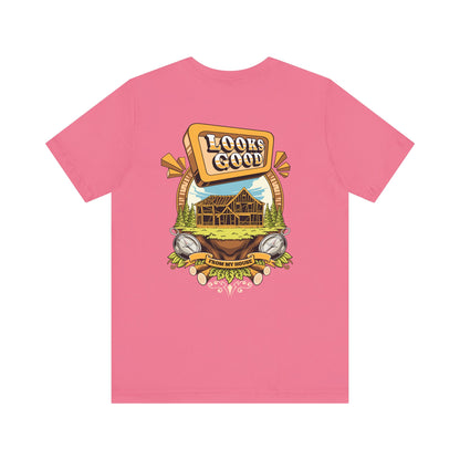 Looks Good From My House Tee