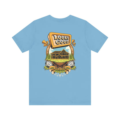 Looks Good From My House Tee
