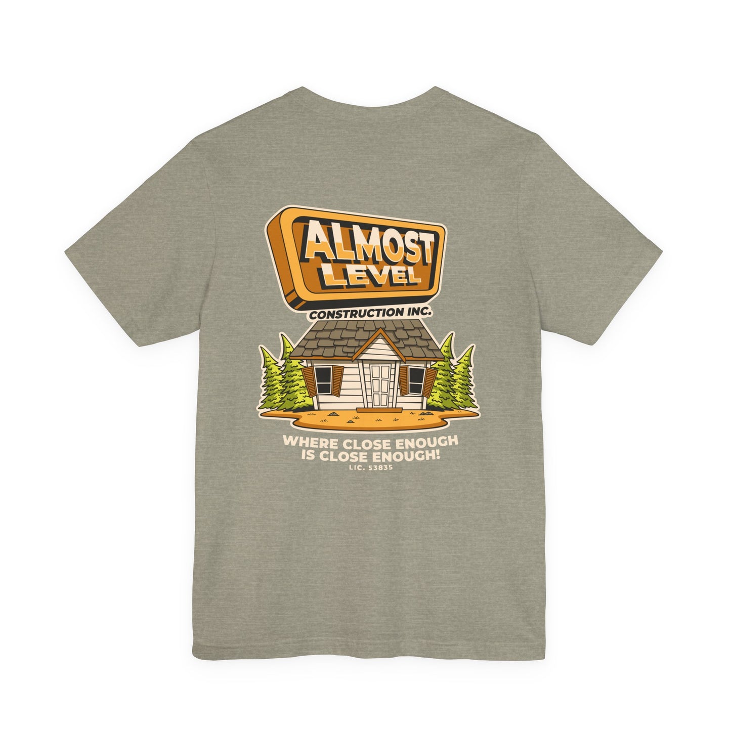 Almost Level Construction Inc Tee