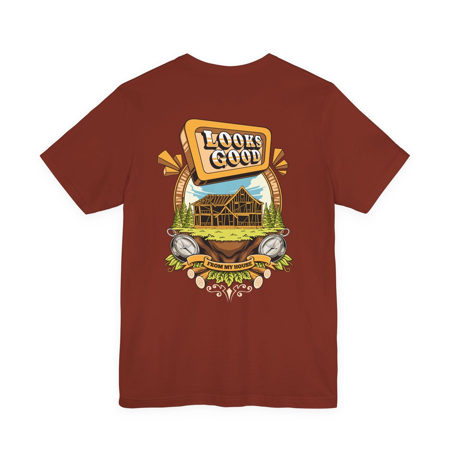 Looks Good From My House Tee
