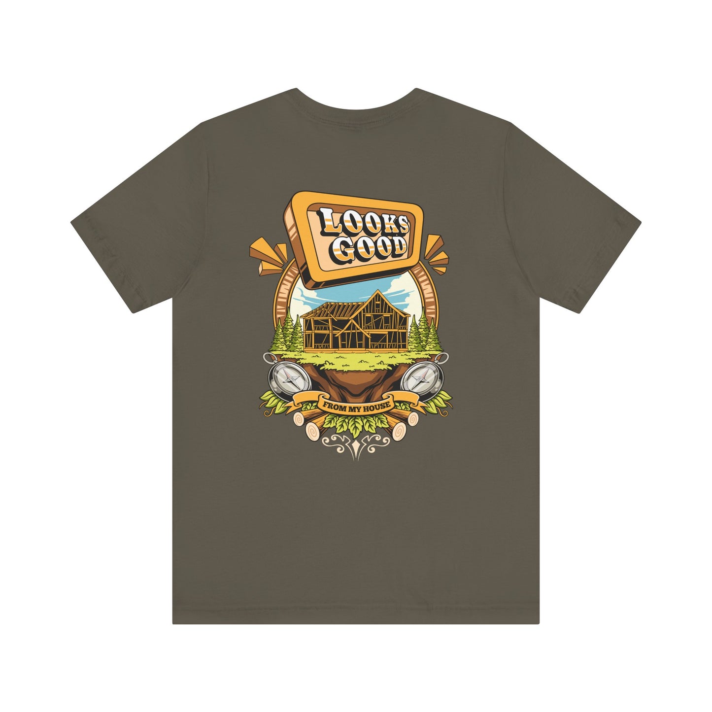 Looks Good From My House Tee