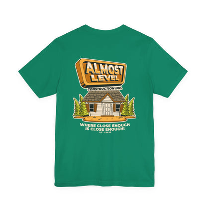 Almost Level Construction Inc Tee
