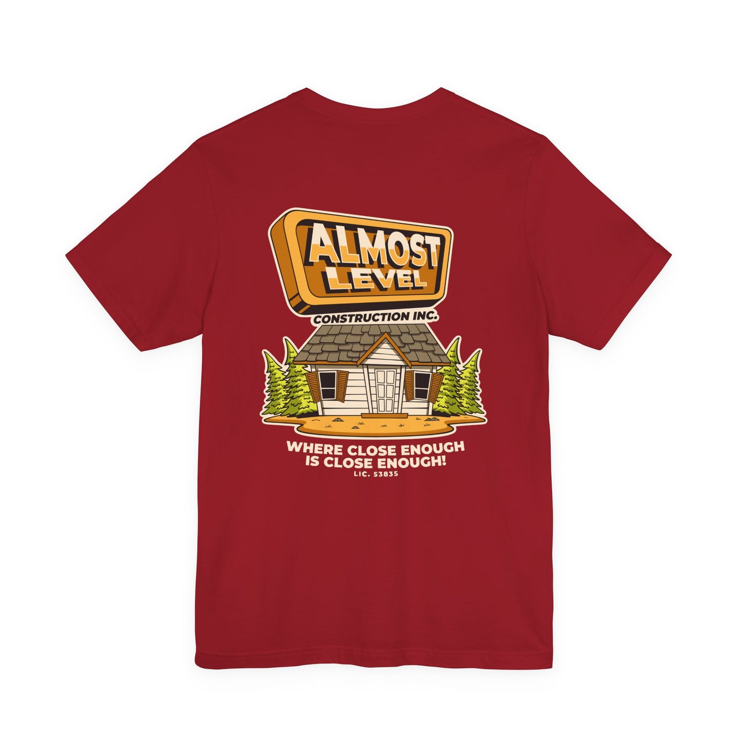 Almost Level Construction Inc Tee