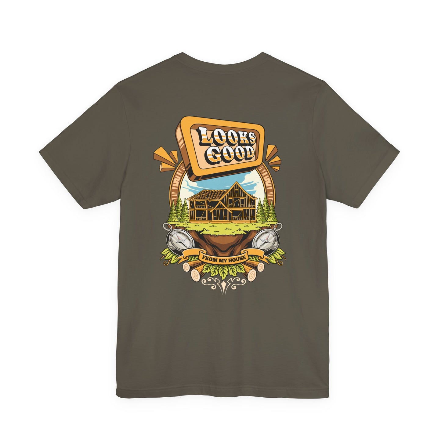 Looks Good From My House Tee