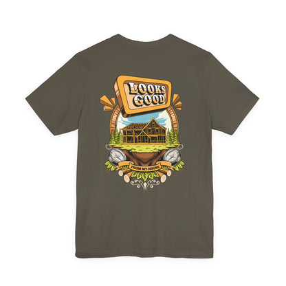 Looks Good From My House Tee